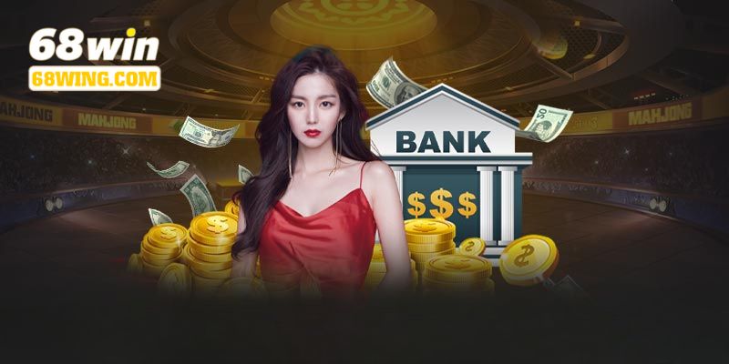 Nạp tiền 68WIN tiện lợi qua internet banking